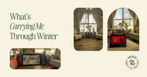 graphic of blog title, plain background with three images + title "what's carrying me through winter" as well as a roohm logo in the bottom right corner