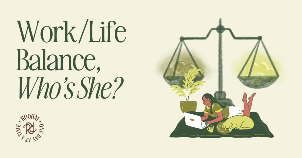 section image that reads "work/life balance, who's she?" with a graphic of scale and in front of the scale is a woman laying on a blanket with her dog working on her laptop